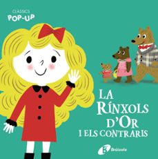 la rinxols d or i els contraris (classics pop-up)-9788413491059