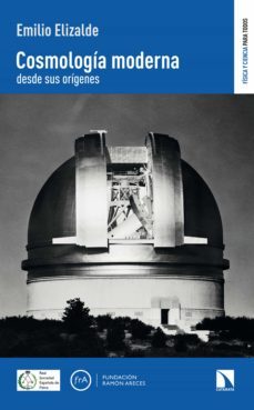 cosmologia moderna desde sus origenes (ebook)-emilio elizalde-9788413521459