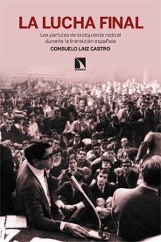la lucha final (ebook)-consuelo laiz castro-9788413529059