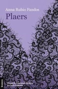 plaers (premi de literatura erotica la vall d albaida)-anna rubio fandos-9788413584959