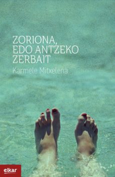zoriona, edo antzeko zerbait (zubikaria beka-9788413604459
