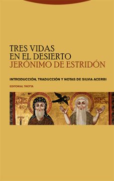 tres vidas en el desierto-jeronimo de estridon-9788413641959