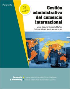 gestion administrativa del comercio internacional 2.ª edicion-9788413679259