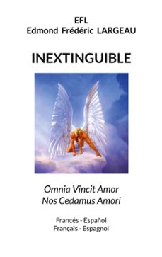 inextinguible-edmond frederic largeau-9788413738659