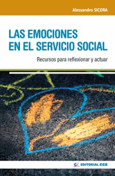 las emociones en el servicio social-alessandro sicora-9788413791159