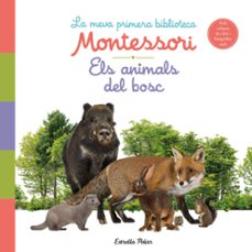 els animals del bosc. la meva primera biblioteca montessori-9788413890159