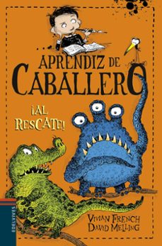 aprendiz de caballero 6 : ¡al rescate !-vivian french-9788414006559