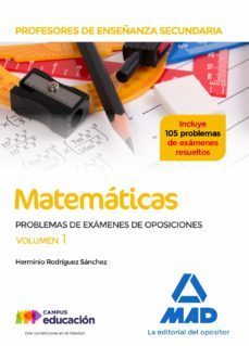 profesores de enseñanza secundaria matemáticas problemas de exámenes de oposiciones volumen 1-9788414223659