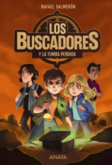 los buscadores y la tumba perdida-rafael salmeron-9788414344859