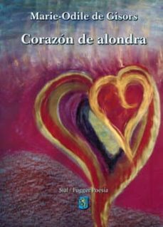 corazon de alondra-marie odile de gisors-9788415014959