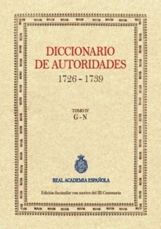 diccionario de autoridades (tomo iv)-9788415131359