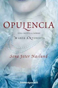 opulencia (b4p)-sena jeter naslund-9788415139959