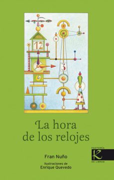 la hora de los relojes-fran nuño-9788415250159