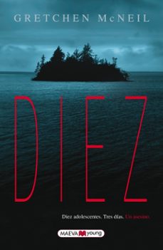 diez: diez adolescentes. tres dias. un asesino-9788415532859