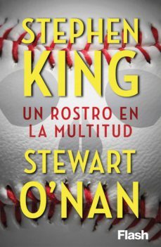 un rostro en la multitud (flash relatos) (ebook)-stephen king-stewart o nan-9788415597759