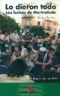 lo dieron todo: las luchas de marinaleda-susana falcon tomu-9788415674559
