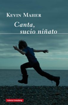 canta, sucio niñato (ebook)-kevin maher-9788415863359