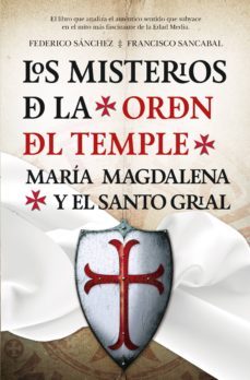 los misterios de la orden del temple-francisco sanchez arias-9788416002559