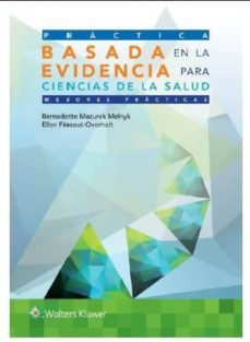 practica basada en la evidencia para ciencias de la salud (3ª ed. )-bernardette m. melnyk-9788416004959