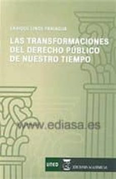 las transformaciones del derecho publico de nuestro tiempo-enrique linde paniagua-9788416140459