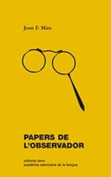 papers de l observador-joan f. mira-9788416260959