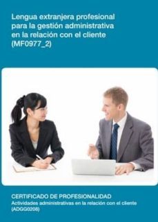 lengua extranjera profesional para la gestion administrativa en l a relacion con el cliente (mf0977_2)-9788416275359