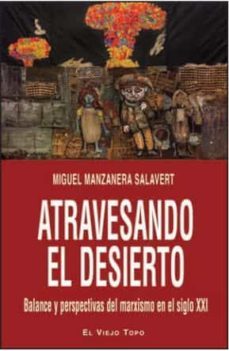 atravesando el desierto-miguel manzanera salavert-9788416288359