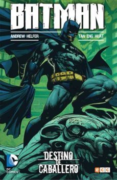 batman: destino de caballero-andrew helfer-9788416303359