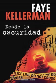 desde la oscuridad-faye kellerman-9788416502059
