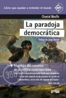 la paradoja democratica: el peligro del consenso en la politica contemporanea-chantal mouffe-9788416572359