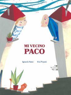 mi vecino paco-ignacio sanz-9788416733859