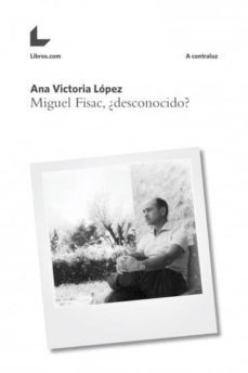 miguel fisac, ¿desconocido?-ana victoria lopez-9788416881659