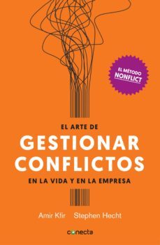 el arte de gestionar conflictos en la vida y la empresa (ebook)-amir kfir-stephen hecht-9788416883059
