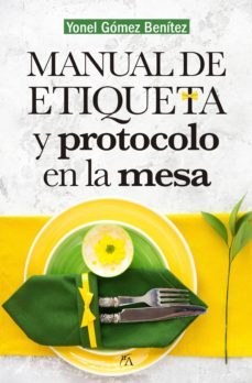manual de etiqueta y protocolo en la mesa-9788417057459
