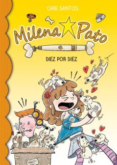 milena pato 10: diez por diez-care santos-9788417064259