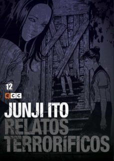 junji ito: relatos terrorificos 12-junji ito-9788417147259