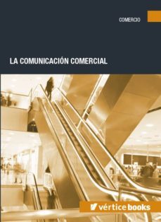 la comunicación comercial-9788417172459