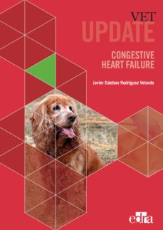 vet update. congestive heart failure-javier esteban rodriguez velarde-9788417225759