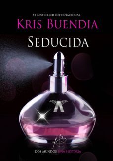 seducida (ebook)-kris buendia-9788417228859