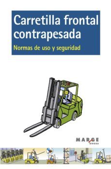 carretilla frontal contrapesada. normas de uso y seguridad (ebook)-elizabeth david-9788417313159