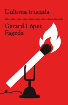 l ultima trucada-gerard lopez fageda-9788417353759
