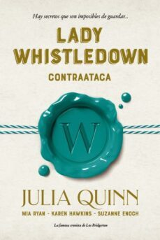lady whistledown contraataca-julia quinn-9788417421359