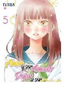 amar y ser amado, dejar y ser dejado nº 5-io sakisaka-9788417490959