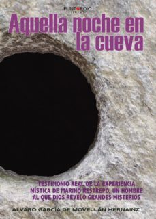 aquella noche en la cueva-alvaro jose garcia de movellan-9788417590659