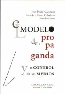 el modelo de propaganda y el control de los medios-9788417600259