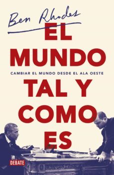 el mundo tal y como es (ebook)-ben rhodes-9788417636159