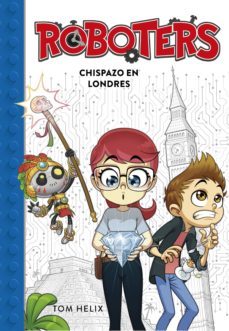 roboters 3 - chispazo en londres (ebook)-tom helix-9788417671259