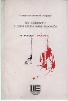 un docente y otros textos sobre educacion-9788417890759