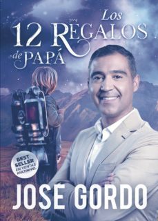 los 12 regalos de papá-jose gordo-9788417952259
