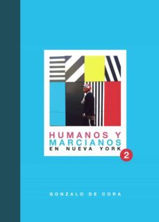 humanos y marcianos en nueva york ii-9788418109959